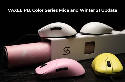 VAXEE PB, Color Series Mice and Winter 21 Update