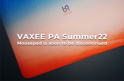 VAXEE PA “Summer22” Mousepad is soon to be discontinued