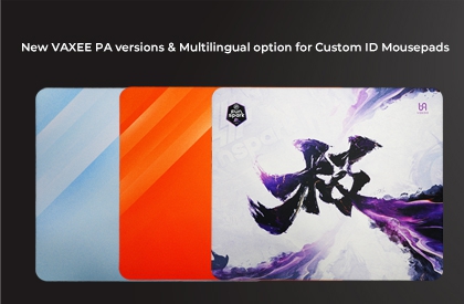 New VAXEE PA versions & Multilingual option for Custom ID Mousepads