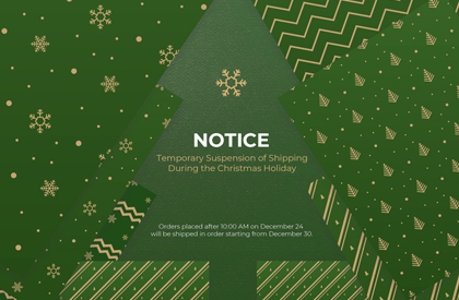 Notice: Temporary Suspension of Shipping During the Christmas Holiday